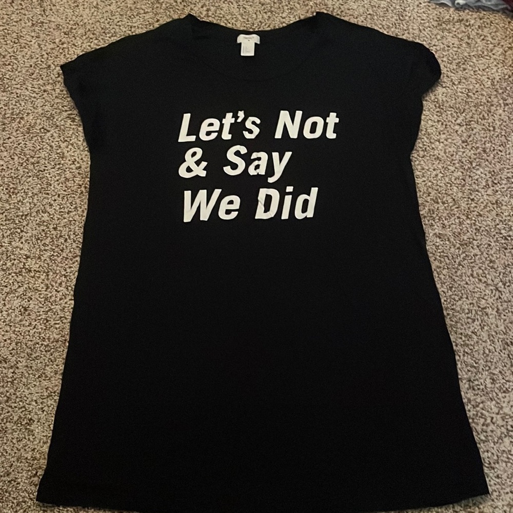 “Let’s not and say we did” nightgown